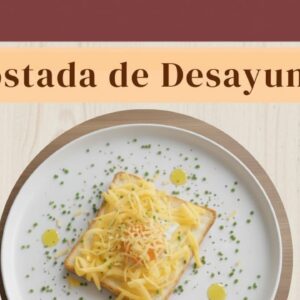Tostada de Desayuno