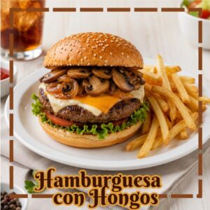 HAMBURGUESA CON HONGOS